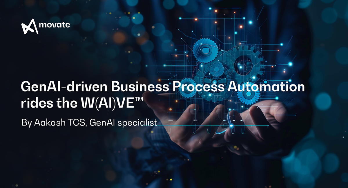 Accelerate GTM with Movate’s GenAI-driven Business Process Automation  